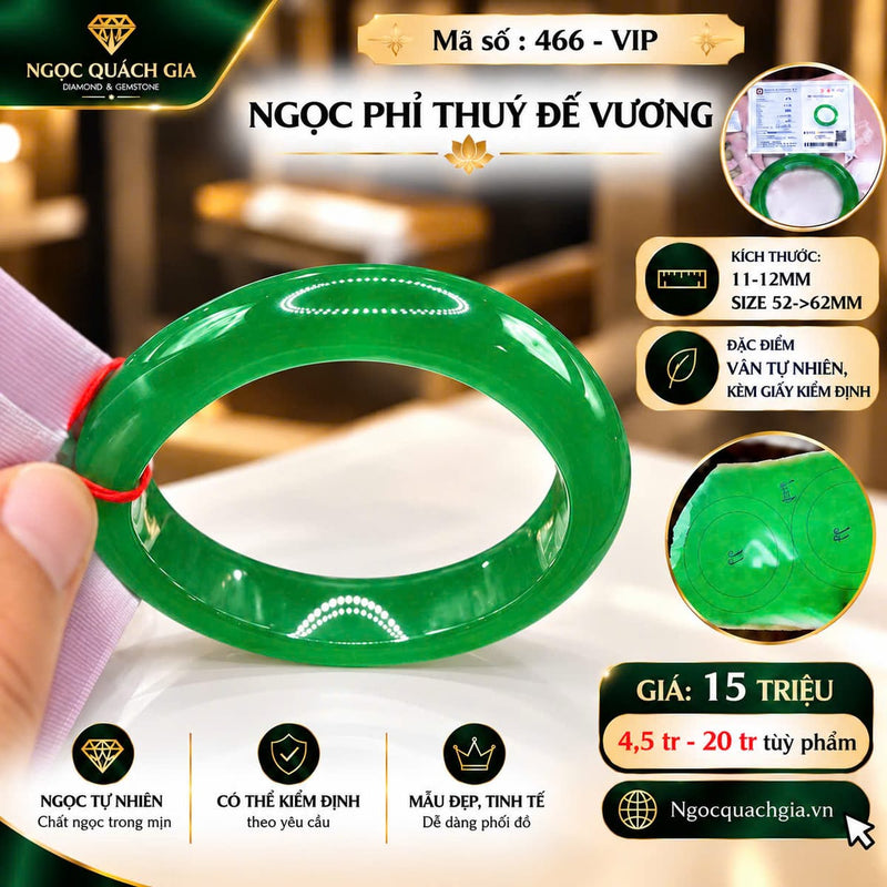 Vòng Ngọc Phỉ Thuý Đế Vương (Mã 466 - VIP)